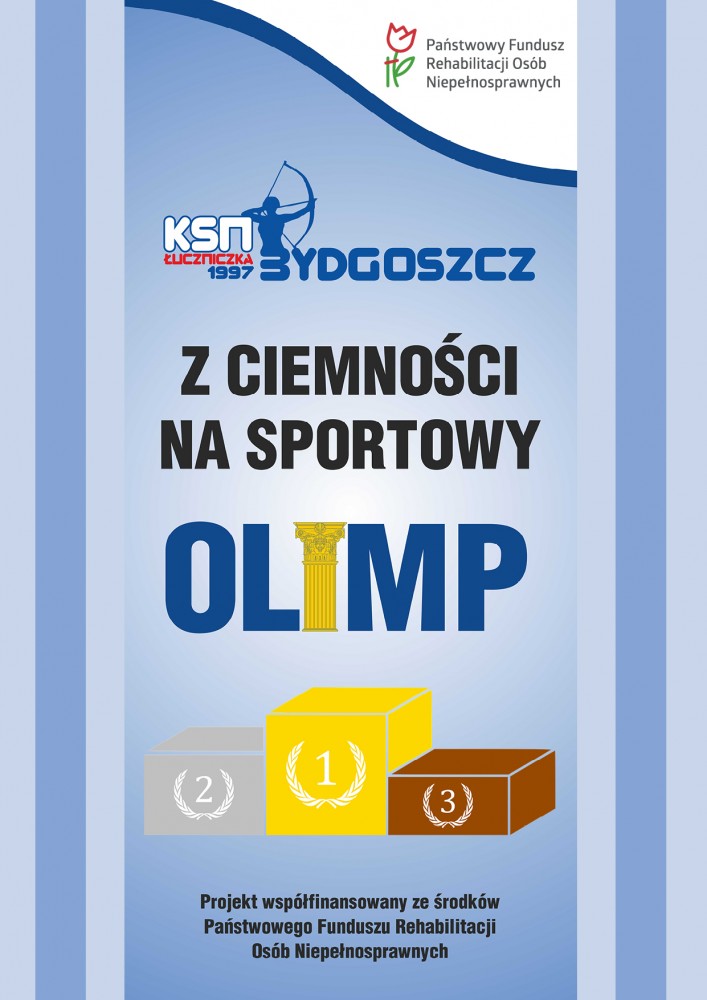 Na grafice Plakat projektu Z ciemności na sporotwy olimp